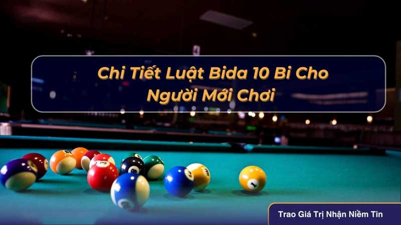 Luật Bida 10 Bi