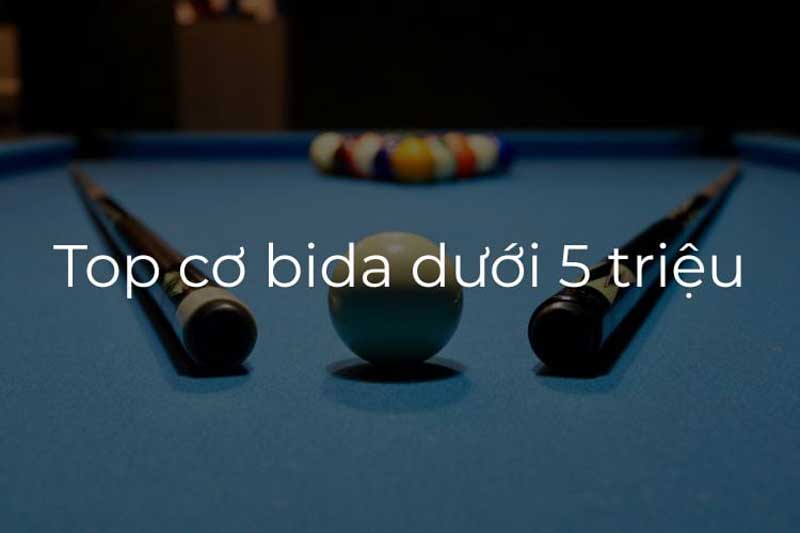 Top 10 Cơ Đánh Dưới 5 Triệu