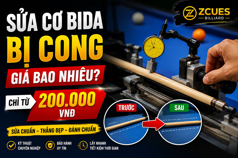 Sửa Cơ Bida Bị Cong Giá Bao Nhiêu