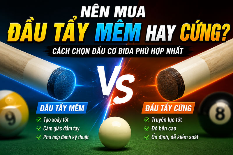 Nên Mua Đầu Tẩy Mềm Hay Cứng